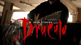 Bram Stokers Dracula quotLove Rememberedquot 12 String Guitar [upl. by Ahsitil]