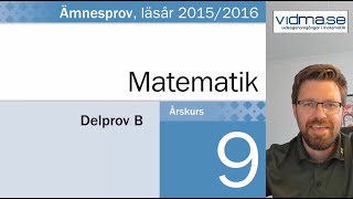 ÅK 9 NATIONELLA PROVET I MATEMATIK VT 2016 Del B utan räknare [upl. by Enelyk760]