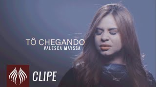 Valesca Mayssa l Tô Chegando Clipe Oficial [upl. by Busiek]