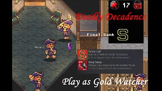 Super Dark Deception Deadly Decadence S Rank Full Gameplay  Play as Gold Watcher [upl. by Phaedra504]