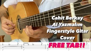 Cahit Berkay  Al Yazmalım Fingerstyle Gitar Solo  FREE TAB [upl. by Aruabea]