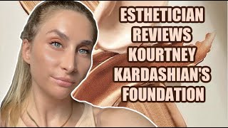 An Estheticians First Impressions of Kourtney Kardashians Holy Grail Foundation [upl. by Acired]