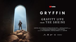 GRYFFIN GRAVITY LIVE from THE SHRINE [upl. by Mit]