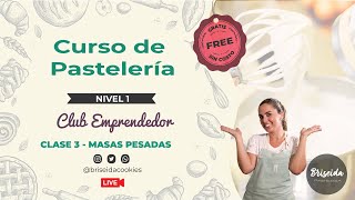 CURSO DE PASTELERIA  Nivel 1  Club Emprendedor  Clase 3  Briseida [upl. by Nnaillek]