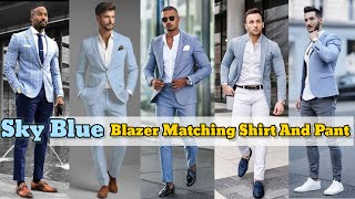 Sky Blue Blazer Matching Shirt And Pant  Sky Blue Blazer Combination  Blue Blazer Outfit Ideas Men [upl. by Annaoy]