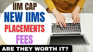 IIM CAP 2024 New IIMS Placements Fees Batch Profile🔥 IIM CAP New IIMS [upl. by Medlin476]