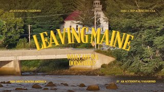 Leaving Maine Another Trip Across America The Introduction [upl. by Pejsach729]