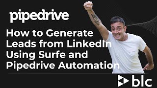 How to Generate Leads from LinkedIn Using Surfe and Pipedrive Automation [upl. by Llednek]