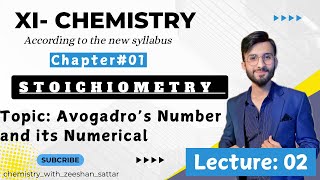 Lecture 02  Avogadro’s Number amp Numerical  Class 11 Chemistry [upl. by Sudderth]