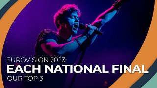 Each National Final  Eurovision 2023  OUR TOP 3 [upl. by Ytsirc]