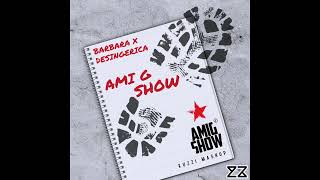 Barbara X Desingerica  AMI G SHOW KUZZI Mashup [upl. by Aracahs]