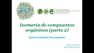 Isomería de compuestos orgánicos parte 2 [upl. by Ettenawtna580]