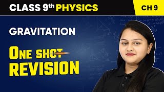 Gravitation  One Shot Revision  Class 9 Physics Chapter 9  CBSE 202425 [upl. by Yblok]