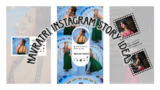 Navratri Instagram story ideas🪔 IG story making 🪄 How to Instagram story ideas🔥 [upl. by Pearl572]