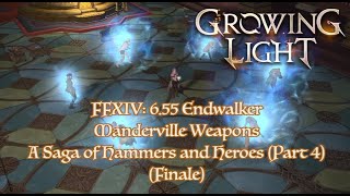 FFXIV 655 Manderville Weapons A Saga of Hammers and Heroes Part 4 Finale [upl. by Aldercy]