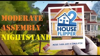 HOW TO ASSEMBLE A NIGHTSTAND  Moderate Assembly  Ep54  House Flipper 2 [upl. by Omsoc]