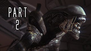 Alien Isolation Walkthrough Part 2  First Xenomorph Encounter PS4 Gameplay Commentary [upl. by Enaile794]