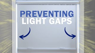 How to Prevent Light Gaps on Blinds and Shades  Blindscom [upl. by Slavin]