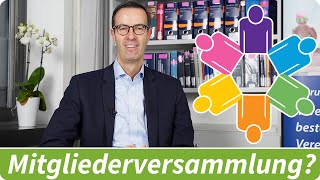 Mitgliederversammlung Was muss ich beachten [upl. by Siuraj466]