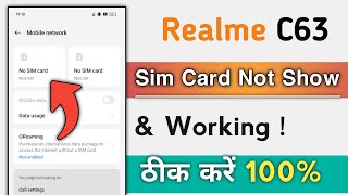 Realme C63 How To Fix Sim Card Not Showing amp Sim Card Not Working Problem [upl. by Warfold]