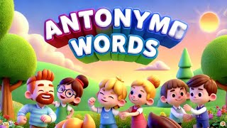 Antonym Words in English for kids [upl. by Notxam733]