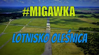 MIGAWKA LOTNISKO OLEŚNICA [upl. by Nahtam]