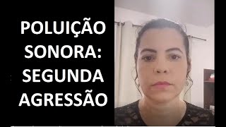 Poluição sonora automotiva segunda agressão que sofri [upl. by Grim]