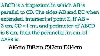 ABCD is a trapezium in which AB is parallel to CD The sides AD and BC when extended intersect at [upl. by Ima17]