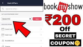 Get ₹200 Off in Bookmyshow  Bookmyshow Coupon Code  Bookmyshow Promo Code [upl. by Kendell]