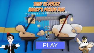 THIEF VS POLICE BARRYS PRISON RUN OBBY ROBLOX FULL GAMEPLAY WALKTROUGH roblox scaryobby [upl. by Hamitaf]