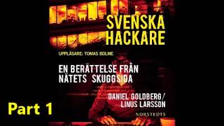 Hackere Linus Larsson Daniel Goldberg Part 1 Swedish Audiobook Svenska Ljudbok webm [upl. by Eecram]