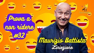 Maurizio Battista  Liniezione  Prova a non ridere 😝 Episodio 32 [upl. by Eirb]