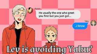 Lev is avoiding Yaku  Haikyuu Texting ft LevYaku [upl. by Merrel917]