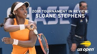 2018 US Open In Review Sloane Stephens [upl. by Ninehc481]