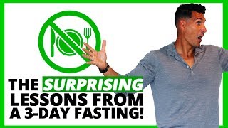 The SURPRISING Lessons From A 3Day Fasting [upl. by Legge]