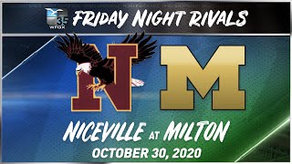 FRIDAY NIGHT RIVALS NICEVILLE AT MILTON [upl. by Omik927]