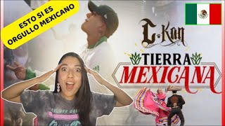 VERDADERO ORGULLO MEXICANO ES LO QUE MUESTRA ESTA CANCION quotTIERRA MEXICANAquot DE CKAN  REACCION [upl. by Narrat]