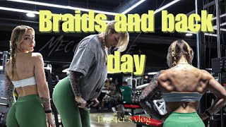 Braids and Back day Vlog [upl. by Stefano]