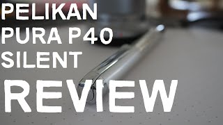 Pelikan Pura P40  A Silent Review w Noodlers Black [upl. by Allebara525]