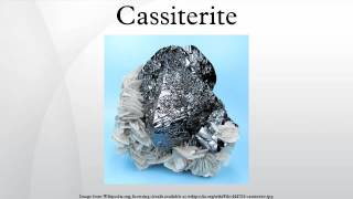 Cassiterite [upl. by Eniamsaj]