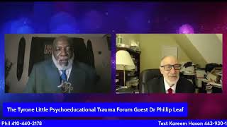 The Tyrone Little Psychoeducational Trauma Forum [upl. by Yenroc23]