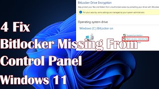 Bitlocker missing from Control Panel in Windows 11  4 Fix [upl. by Declan663]