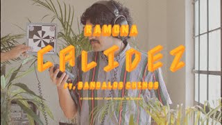 RAMONA ft Bandalos Chinos  Calidez Video Oficial [upl. by Clintock96]