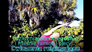 Cwiczenia rozluzniajace spiete ramiona i plecy Gimnastyka na wyspie Sanibel Floryda [upl. by Sabba]