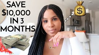 HOW I SAVED 10000 IN 3 MONTHS Budgeting Money Saving Tips amp Managing Your Finances in Your 20s [upl. by Abehs]