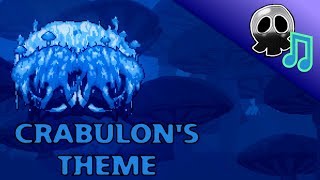 Terraria Calamity Mod Music  quot1NF3S0Nquot  Theme of Crabulon [upl. by Rao948]