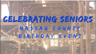 Celebrating Seniors  Nassau County NY birthday event  Old Bethpage Village Restoration [upl. by Airdnaxela637]