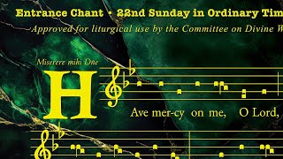 ◢ Entrance Chant ◣ 22nd Sunday in Ordinary Time Gregorian Chant in English [upl. by Maynard91]