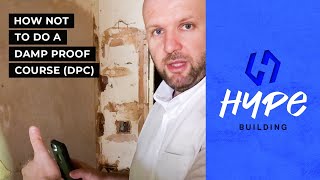 How NOT to do a Damp Proof Course DPC [upl. by Johny]