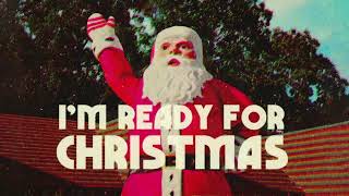 The Sheepdogs  Im Ready For Christmas Official Lyric Video [upl. by Aloisius522]